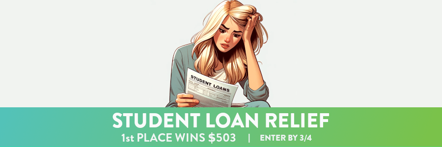 Student Loan Relief Contest